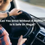 Can you drive a car without a muffler
